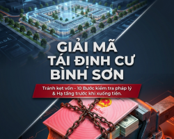 CẨM NANG ĐÁNH GIÁ HẠ TẦNG KHU TÁI ĐỊNH CƯ BÌNH SƠN: TIỆN ÍCH ĐÃ CÓ VÀ 10 BƯỚC KIỂM TRA TRƯỚC KHI 