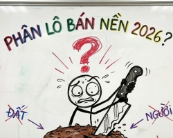 PHÂN LÔ BÁN NỀN 2026: KHU VỰC NÀO ĐƯỢC PHÉP, KHU VỰC NÀO BỊ SIẾT?
