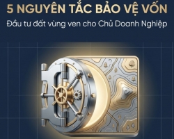 5 NGUYÊN TẮC QUẢN LÝ QUỸ ĐẦU TƯ NỘI BỘ GIÚP CHỦ DOANH NGHIỆP TRÁNH KẸT VỐN KHI MUA ĐẤT